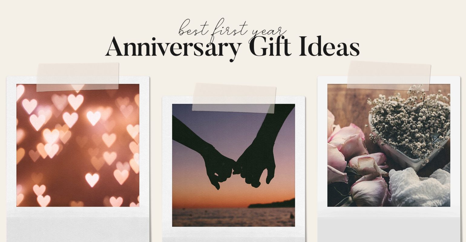 Top 15+ Cute One Year Anniversary Gifts for Boyfriend to Surprise Him -  Magic Exhalation